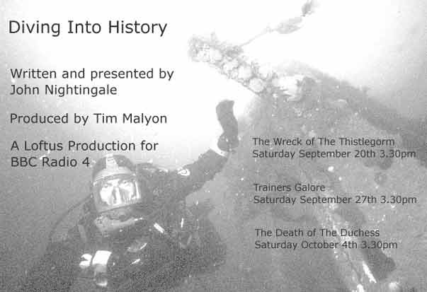 Diving into history - John Nightingale and Tim Malyon for BBC Radio 4